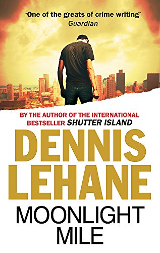 Dennis Lehane - Moonlight Mile - Paperback image 1