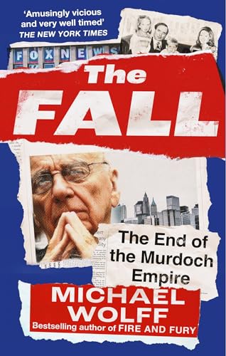 Michael Wolff - Fall : The End of the Murdoch Empire - Paperback image 1