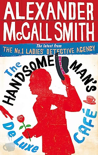 Alexander McCall Smi - Handsome Man's De Luxe Cafe - Paperback image 1