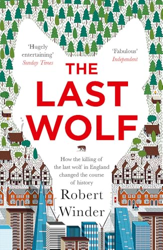 Robert Winder - Last Wolf : The Hidden Springs of Englishness - Paperb image 1