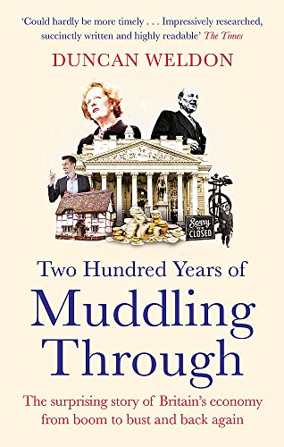 Duncan Weldon - Two Hundred Years of Muddling Through : The surprising image 1
