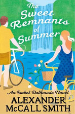 Alexander McCall Smi - Sweet Remnants of Summer - Paperback image 1