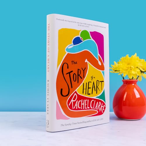 Rachel Clarke - Story of a Heart : 'Profoundly moving and at the s image 3