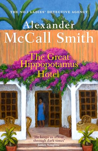 Alexander McCall Smi - Great Hippopotamus Hotel - Hardback image 1