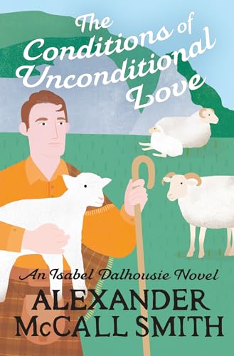 Alexander McCall Smi - Conditions of Unconditional Love - Hardback image 1