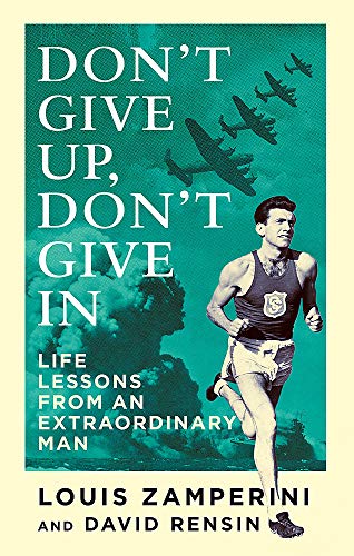 David Rensin - Don't Give Up, Don't Give In : Life Lessons fro image 1