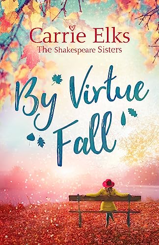 Carrie Elks - By Virtue Fall : the perfect heartwarming romance for a image 1