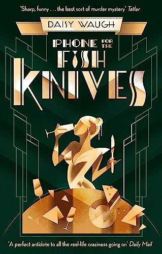 Daisy Waugh - Phone for the Fish Knives - Paperback image 1