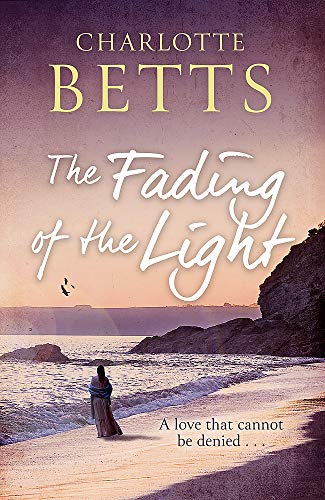 Charlotte Betts - Fading of the Light : a heart-wrenching historical f image 1