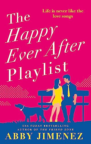Abby Jimenez - Happy Ever After Playlist : 'Full of fierce humour image 1