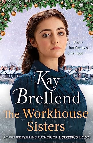 Kay Brellend - Workhouse Sisters : The absolutely gripping and heartbr image 1