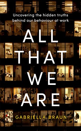 Gabriella Braun - All That We Are : Uncovering the Hidden Truths Behin image 1