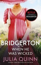 Julia Quinn - Bridgerton: When He Was Wicked (Bridgertons Book 6) : In image 1