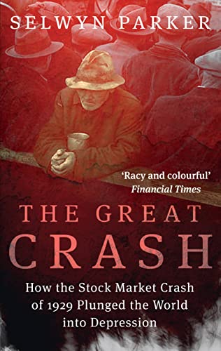Selwyn Parker - Great Crash : How the Stock Market Crash of 1929 Plung image 1