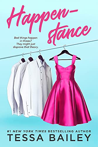 Tessa Bailey - Happenstance - Paperback image 1
