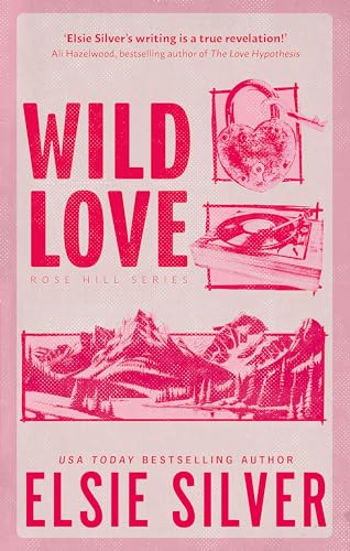 Elsie Silver - Wild Love : Discover your newest small town romance obs image 1