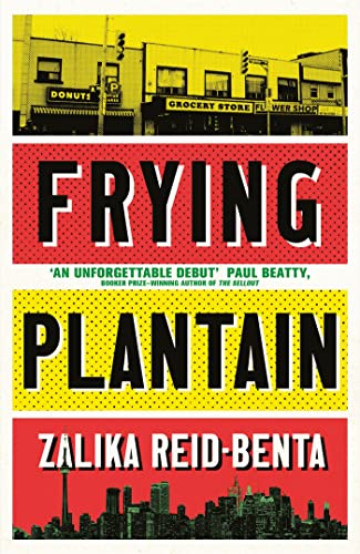 Zalika Reid-Benta - Frying Plantain : Longlisted for the Giller Prize image 1