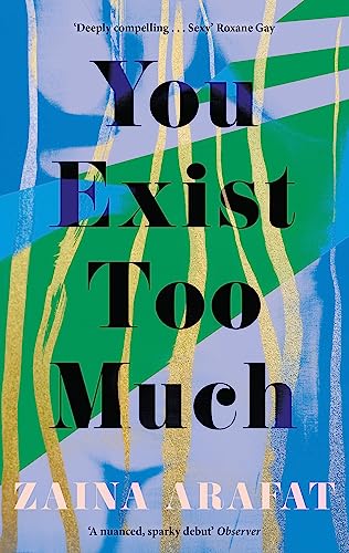 Zaina Arafat - You Exist Too Much - Paperback image 1