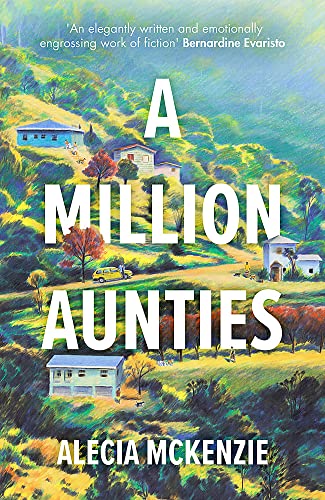 Alecia McKenzie - A Million Aunties : An emotional, feel-good novel ab image 1