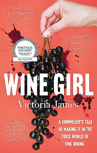 Victoria James - Wine Girl : A sommelier's tale of making it in th image 1