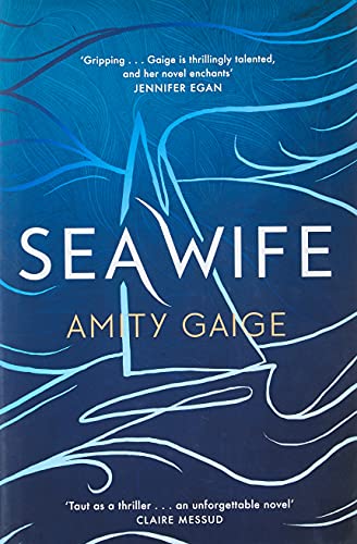 Amity Gaige - Sea Wife - Hardback