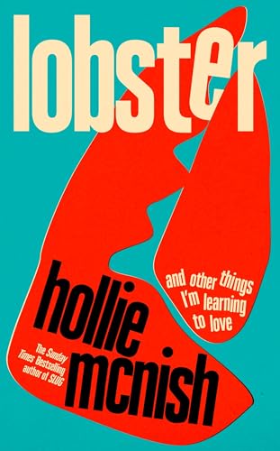 Hollie McNish - Lobster : and other things I’m learning to love:  image 1