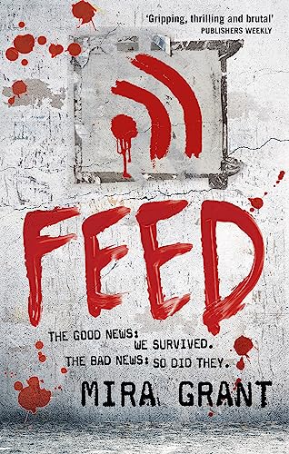 Mira Grant - Feed : The Newsflesh Trilogy: Book 1 - Paperback image 1