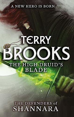 Terry Brooks - High Druid's Blade : The Defenders of Shannara - Pa image 1