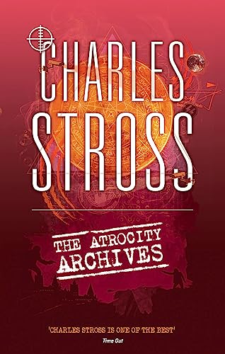 Charles Stross - Atrocity Archives : Book 1 in The Laundry Files - Pap image 1