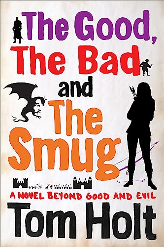Tom Holt - Good, the Bad and the Smug : YouSpace Book 4 - Paperback image 1