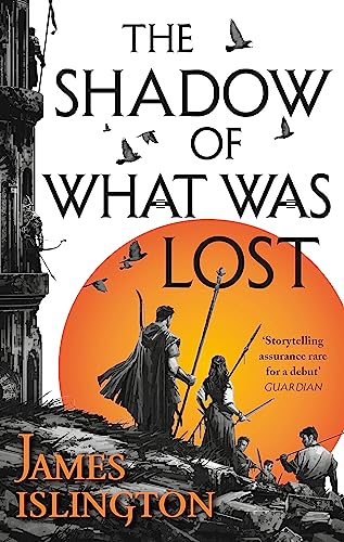 James Islington - Shadow of What Was Lost : Book One of the Licanius T image 1