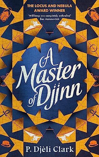 P.Djeli Clark - A Master of Djinn : THE NEBULA AND LOCUS AWARD-WINNER image 1