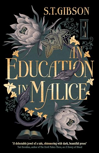 S.T. Gibson - An Education in Malice : the sizzling and addictive dark image 1