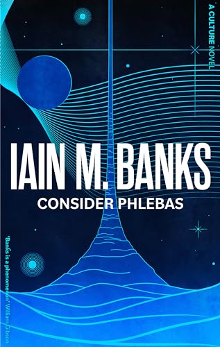 Iain M. Banks - Consider Phlebas : A Culture Novel - Paperback image 1