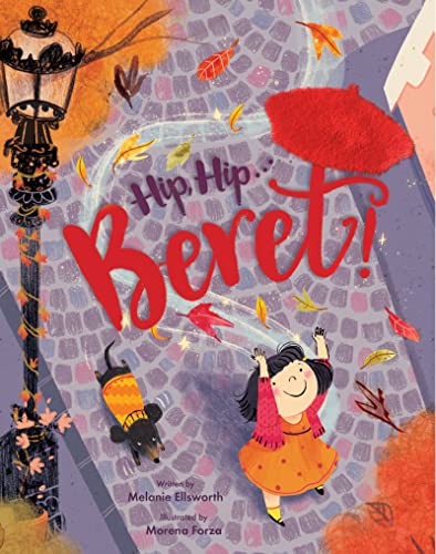 Melanie Ellsworth - Hip, Hip... Beret! (Touch-And-Feel Storybook) - Ha image 1