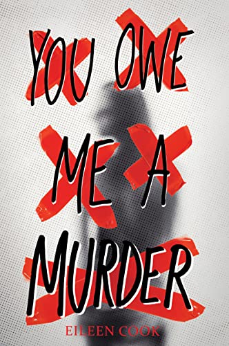 Eileen Cook - You Owe Me a Murder - Paperback image 1