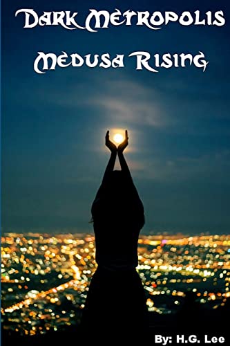 Dark Metropolis: Medusa Rising