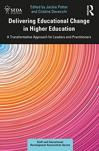 Delivering Educational Change in Higher Education : A Transformative A image 1