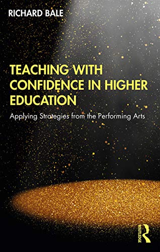 Richard Bale - Teaching with Confidence in Higher Education : Applying image 1