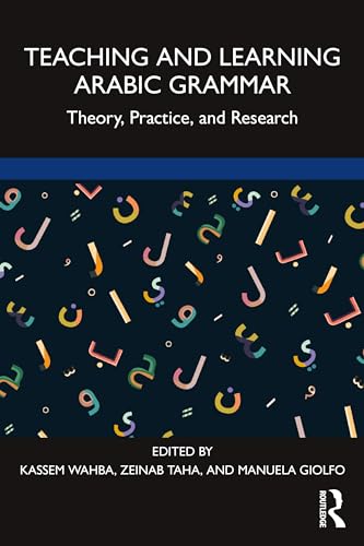 Teaching and Learning Arabic Grammar : Theory, Practice, and Research image 1