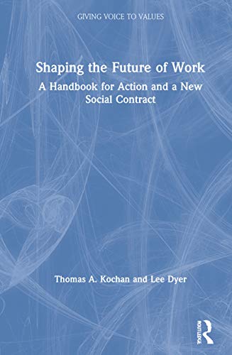 Shaping the Future of Work: A Handbook for Action and a New Social Contract