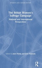 British Women's Suffrage Campaign : National and International Per image 1