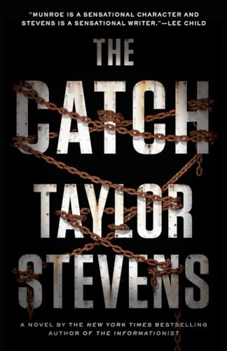 Taylor Stevens - Catch : A Vanessa Michael Munroe Novel - Paperback image 1