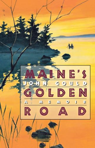 Maine's Golden Road: A Memoir