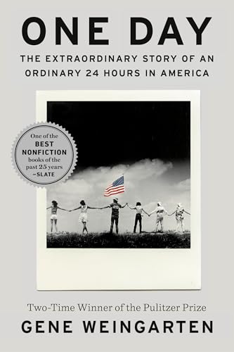 Gene Weingarten - One Day : The Extraordinary Story of an Ordinary 24 image 1