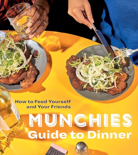 Editors Of Munchies - Munchies Guide to Dinner : How to Feed Yourself image 1