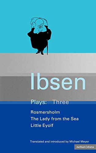 Ibsen Plays Three