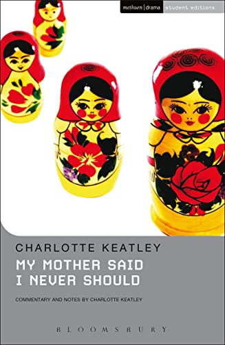 Charlotte Keatley - My Mother Said I Never Should - Paperback image 1