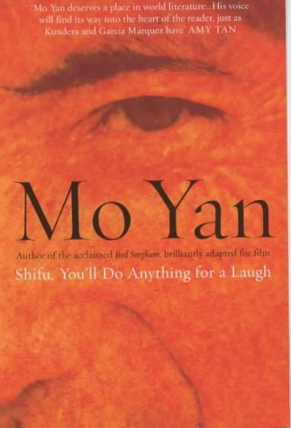 Mo Yan - Shifu, You'll Do Anything for a Laugh - Paperback image 1