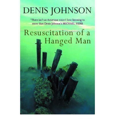 Denis Johnson - Resuscitation of a Hanged Man - Paperback image 1